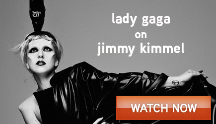 Lady Gaga on
Jimmy Kimmel Live
